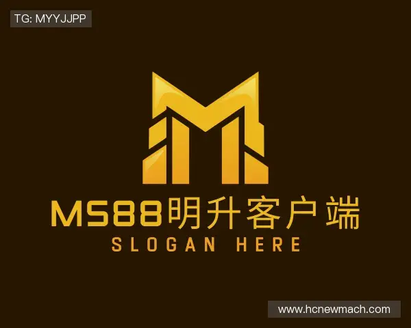 介绍MS88明升中国APP